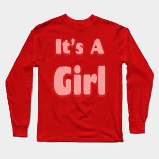 Gender Reveal Girl Long Sleeve T-Shirt